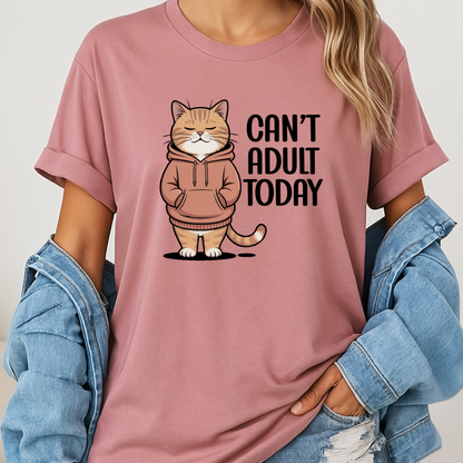 Can't Adult Today Cat