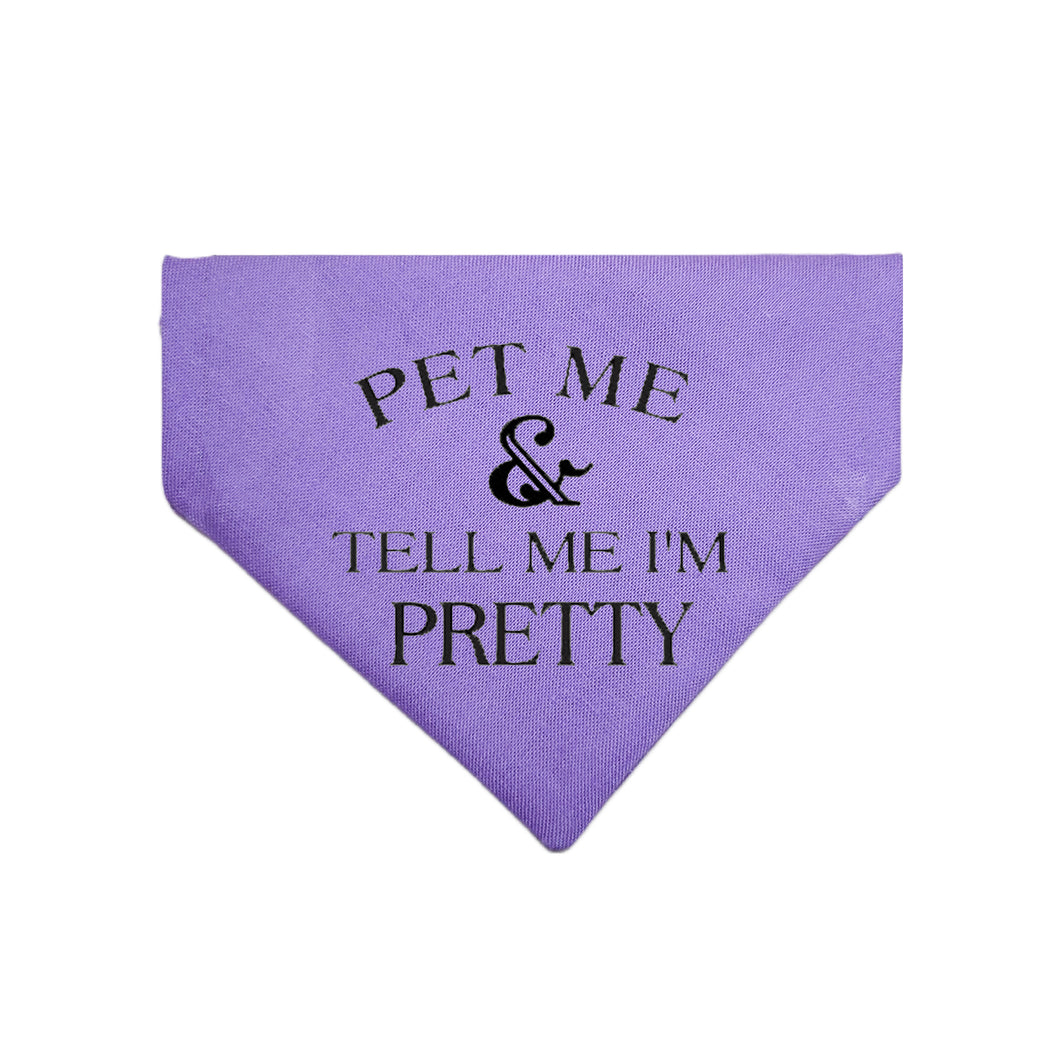 Pet Me I'm Pretty